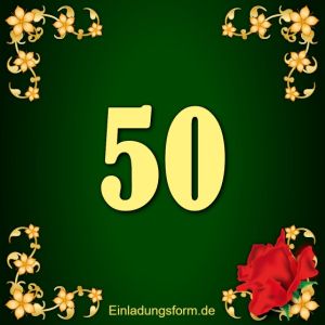 Einladung zum 50-jährigen Geburtstag bzw. Jubiläum blumen grün
